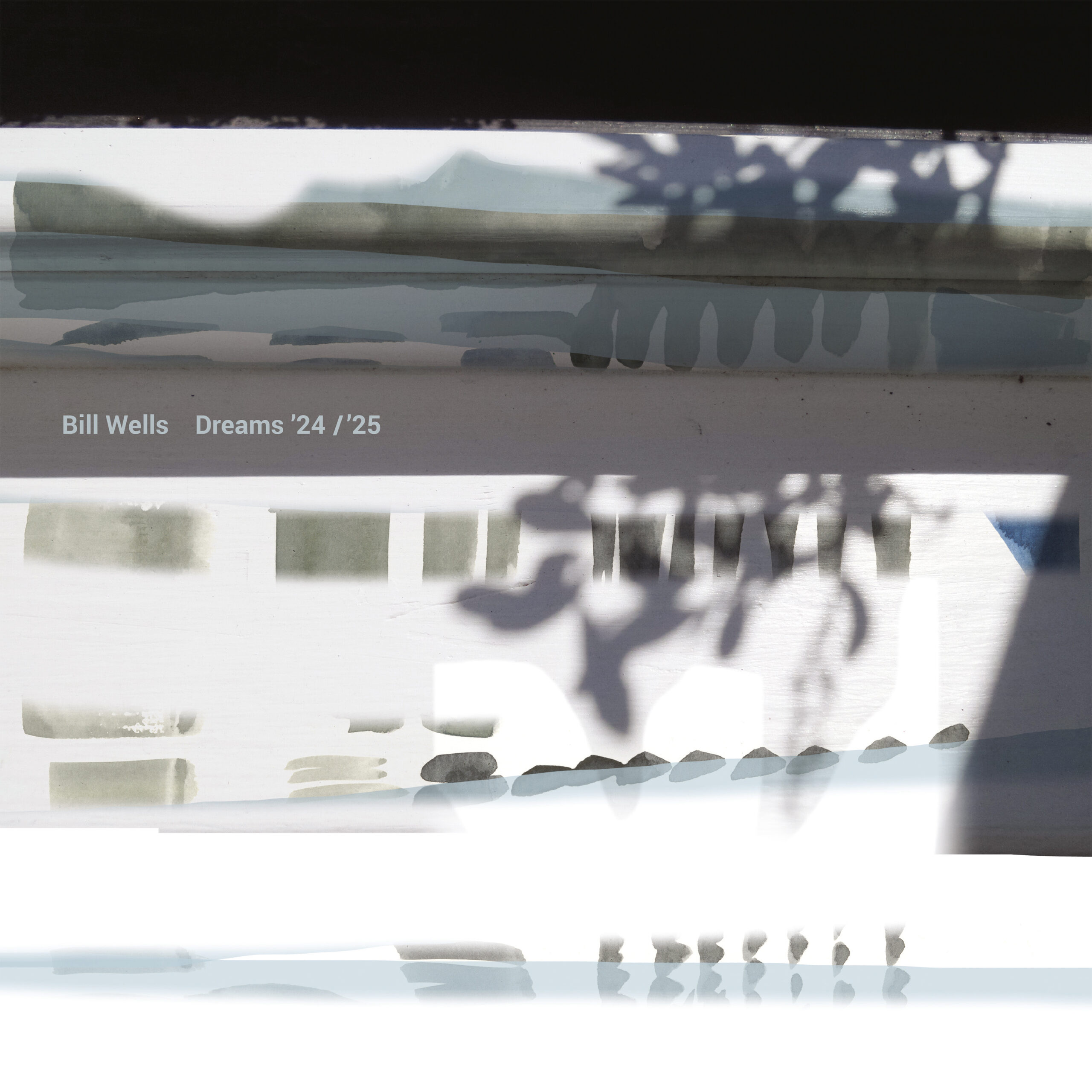 Bill Wells - Dreams '24/'25